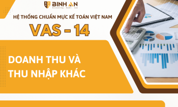 Chuẩn mực kế toán Việt Nam (VAS) số 14 – Doanh thu và thu nhập khác