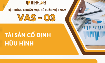 Chuẩn mực kế toán Việt Nam (VAS) số 03 – Tài sản cố định hữu hình